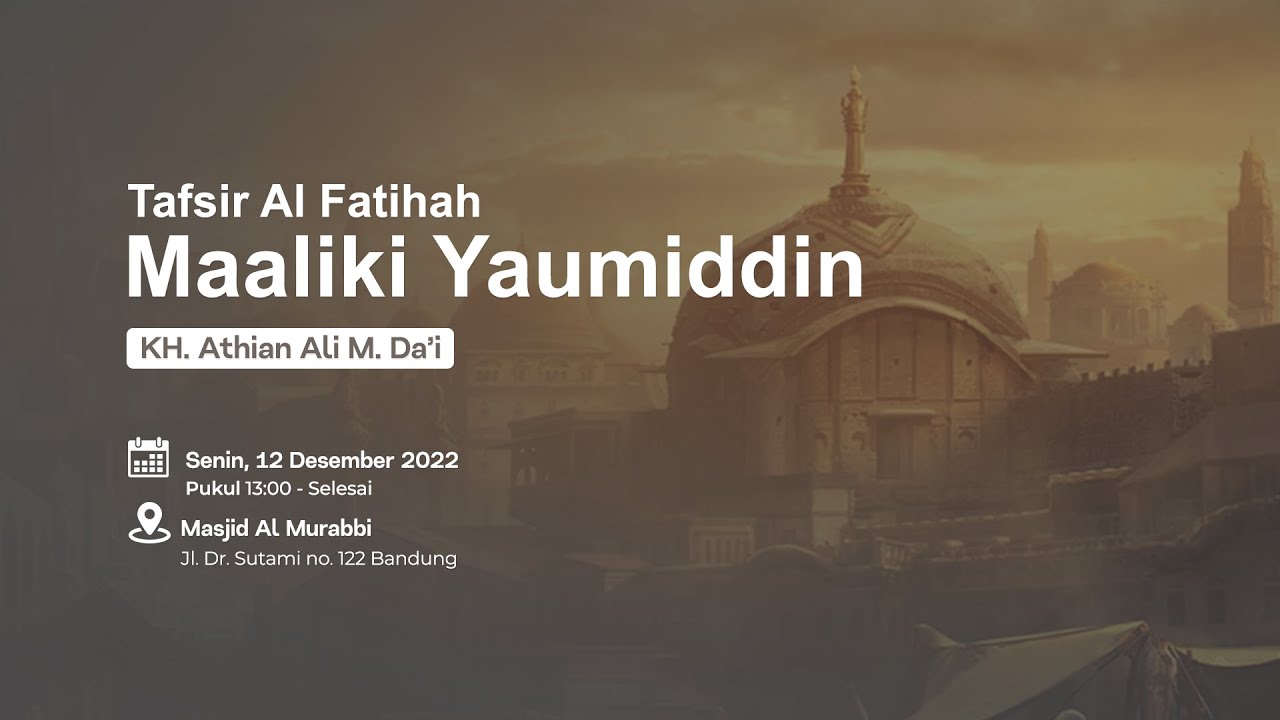 Tafsir Al Fatihah - KH. Athian Ali M.Da'i