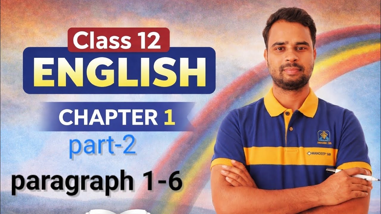Class 12 english chapter 1 by MedhaiQ PART2
