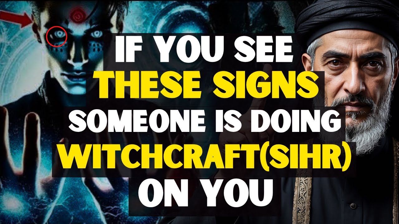 5 Signs Someone Is Doing Witchcraft On You | Free Yourself Now! | ISLAM