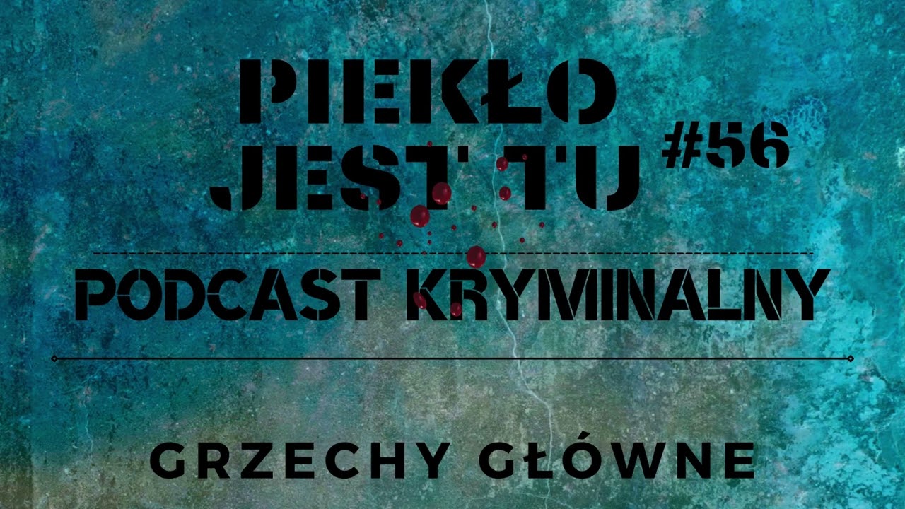 Podcast  56. Grzechy główne