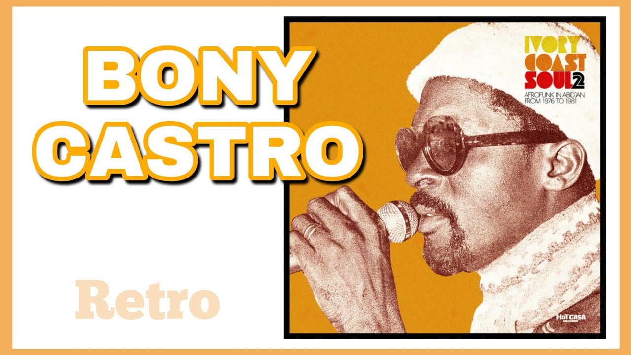 BONY CASTRO (zikpekou)    Rétro musiqué bété