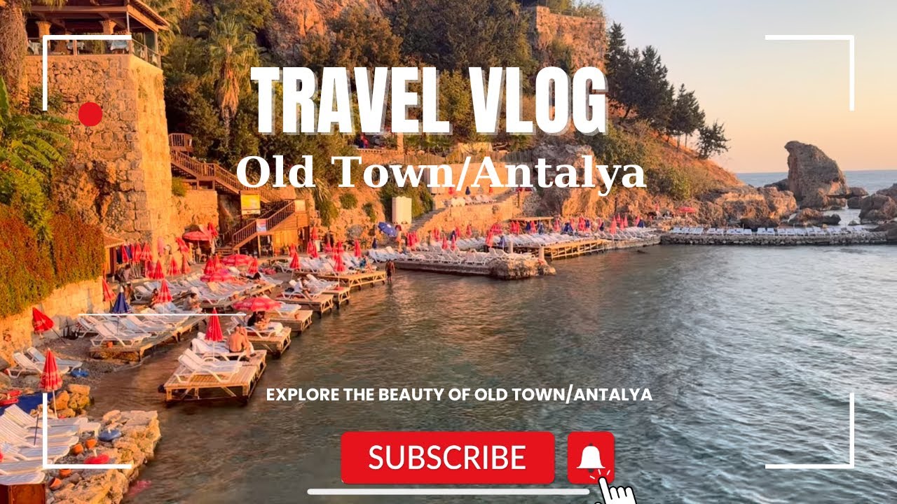 Antalya Kaleiçi VLOG | Antalya/Turkey
