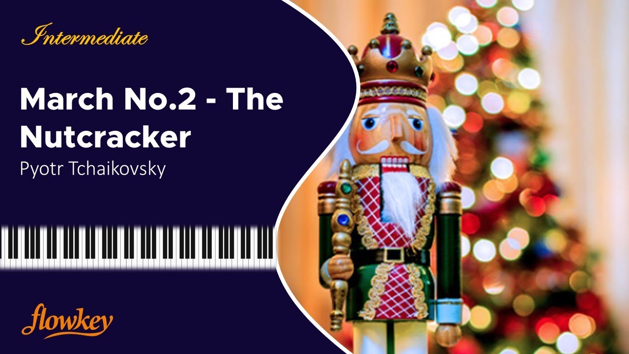 💛 "March No.2 - The Nutcracker" Pyotr Tchaikovsky, Piano Tutorial | Intermediate.