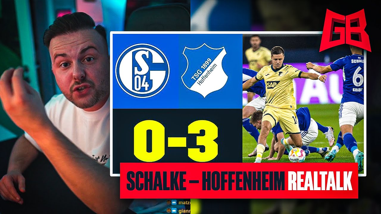 GamerBrother REALTALK über SCHALKE - HOFFENHEIM ... 🙄