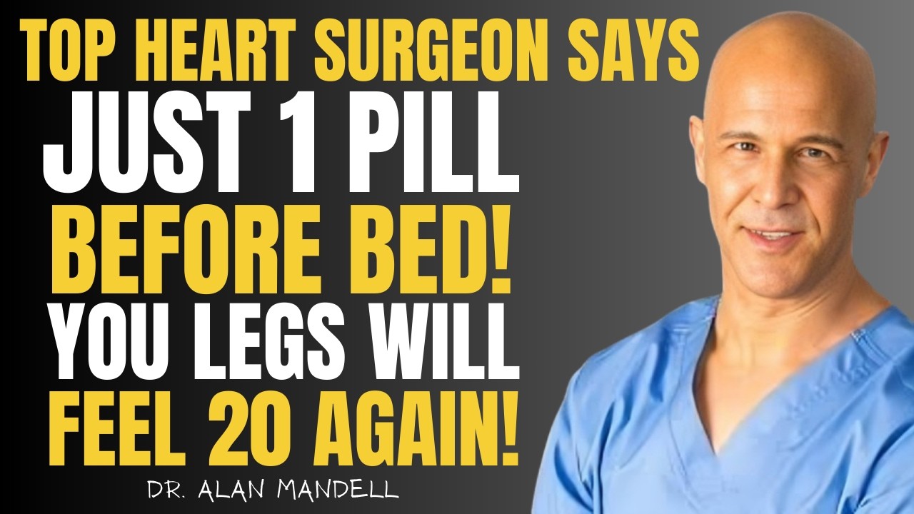 Over 70? Take THIS #1 Vitamin To Boost Blood Flow in Legs 1,000,000x | Dr. Alan Mandell