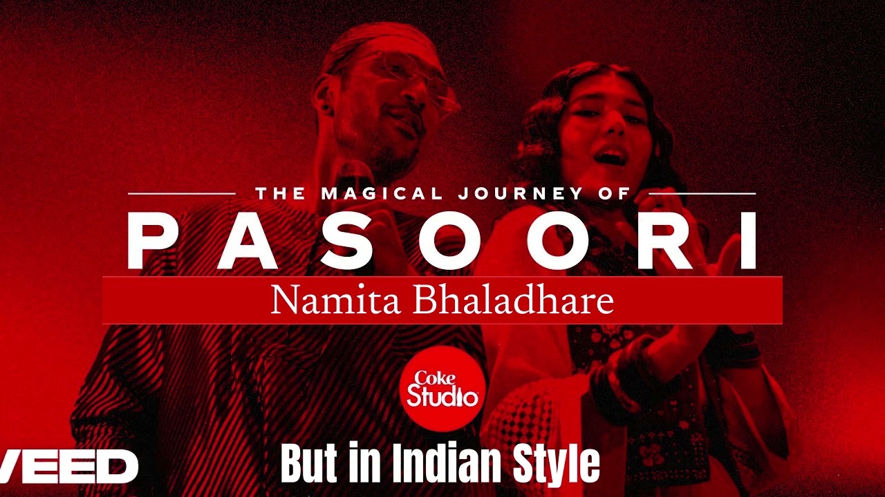 Coke Studio Pasoori but in Indian style Namita Bhaladhare | @AliSethiOfficial  x ShaeGill