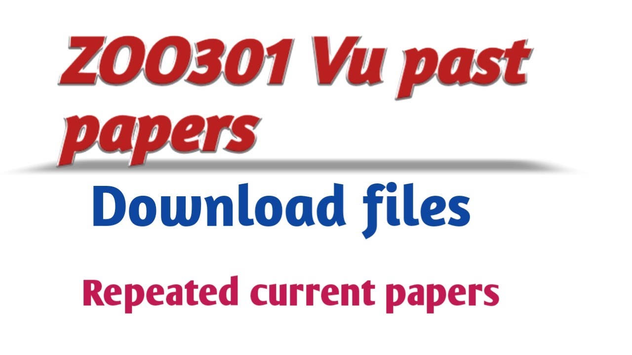 ZOO301 Vu Final term past papers