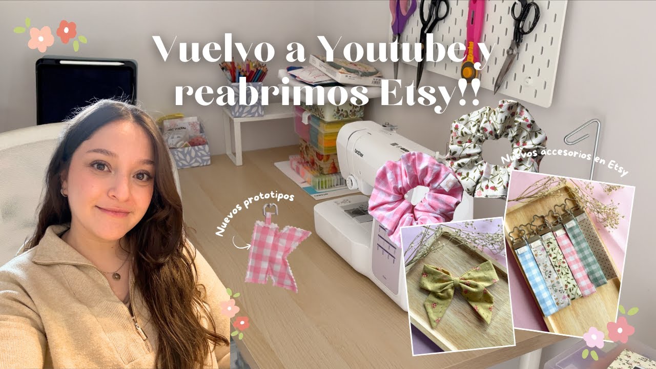 Estoy de vuelta! 🌸✨ Reabrimos Etsy y trabajamos en nuevos prototipos 🧵✂