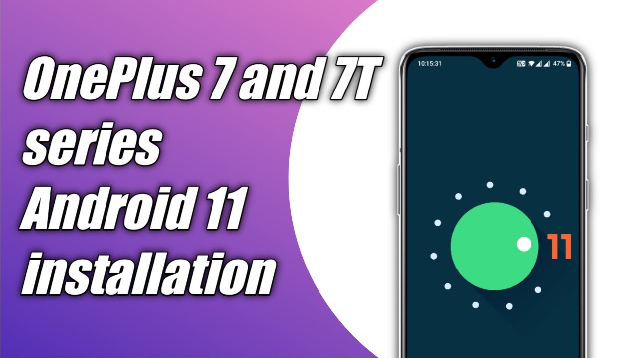 Android 11 for OnePlus 7 and 7T Series OB1 Installation and Review