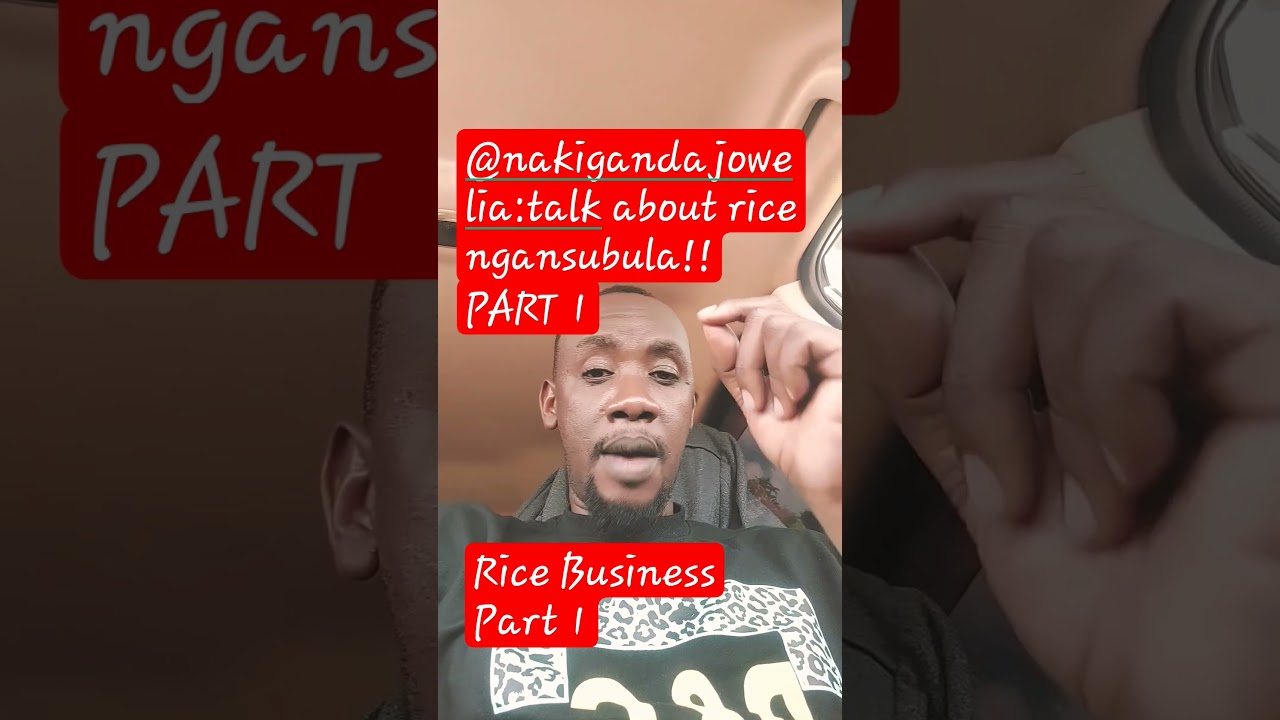 Rice Business Part 1