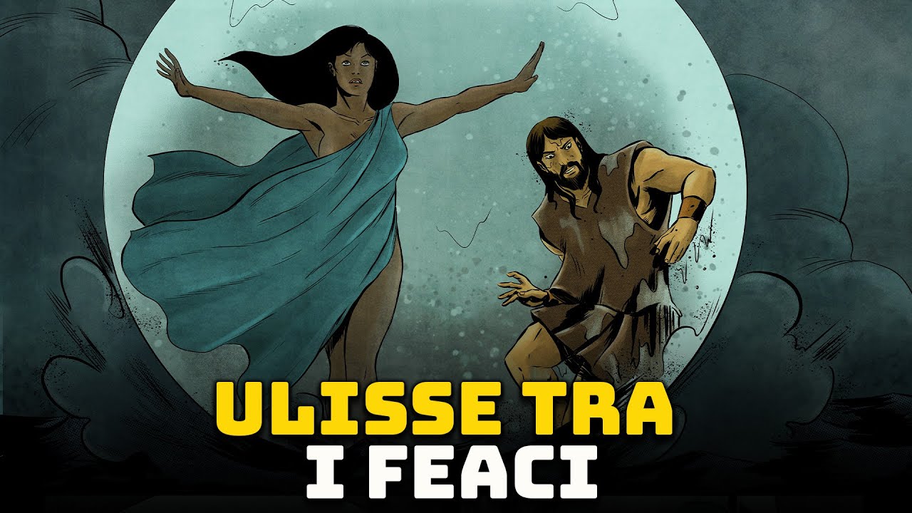 Ulisse e i Feaci - L'Odissea - # 3 - Storia e Mitologia Illustrate
