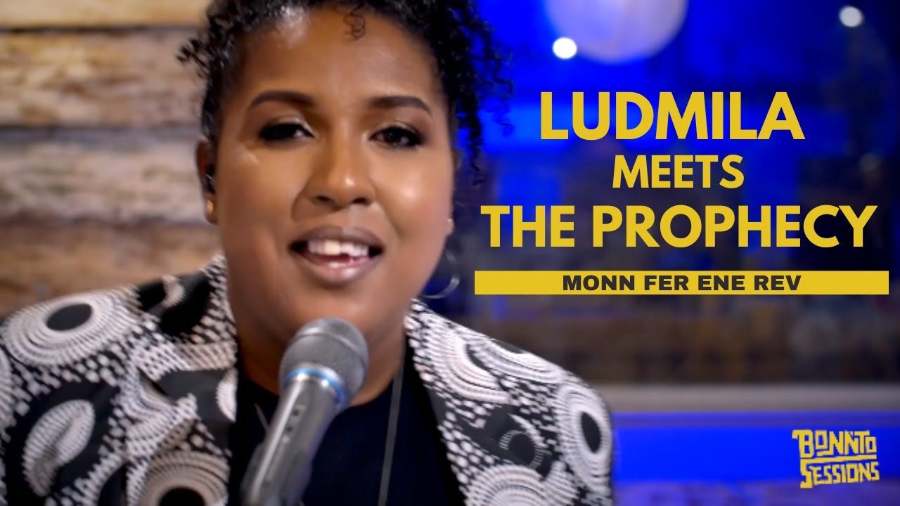Bonnto Sessions- Ludmila Meets The Prophecy, Monn Fer Ene Rev