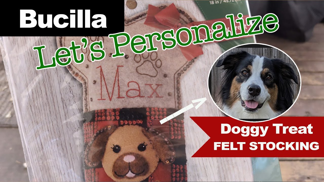 Felt Tube 23 - Let's Customize Doggy Treat Felt Stocking Kit By Bucilla!