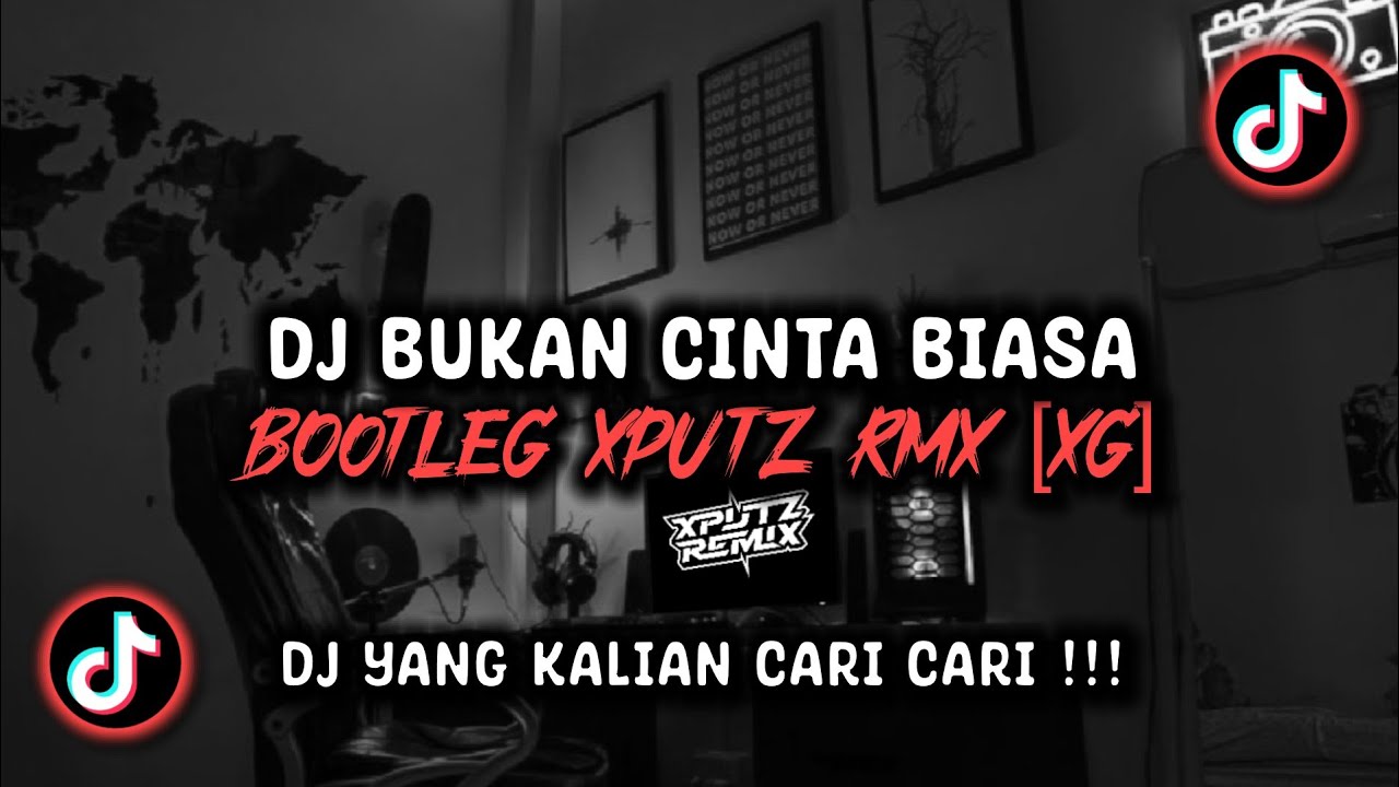 DJ BUKAN CINTA BIASA BOOTLEG SOUND XPUTZ RMX [𝑿𝑮] VIRAL TIK TOK TERBARU 2026 !!!