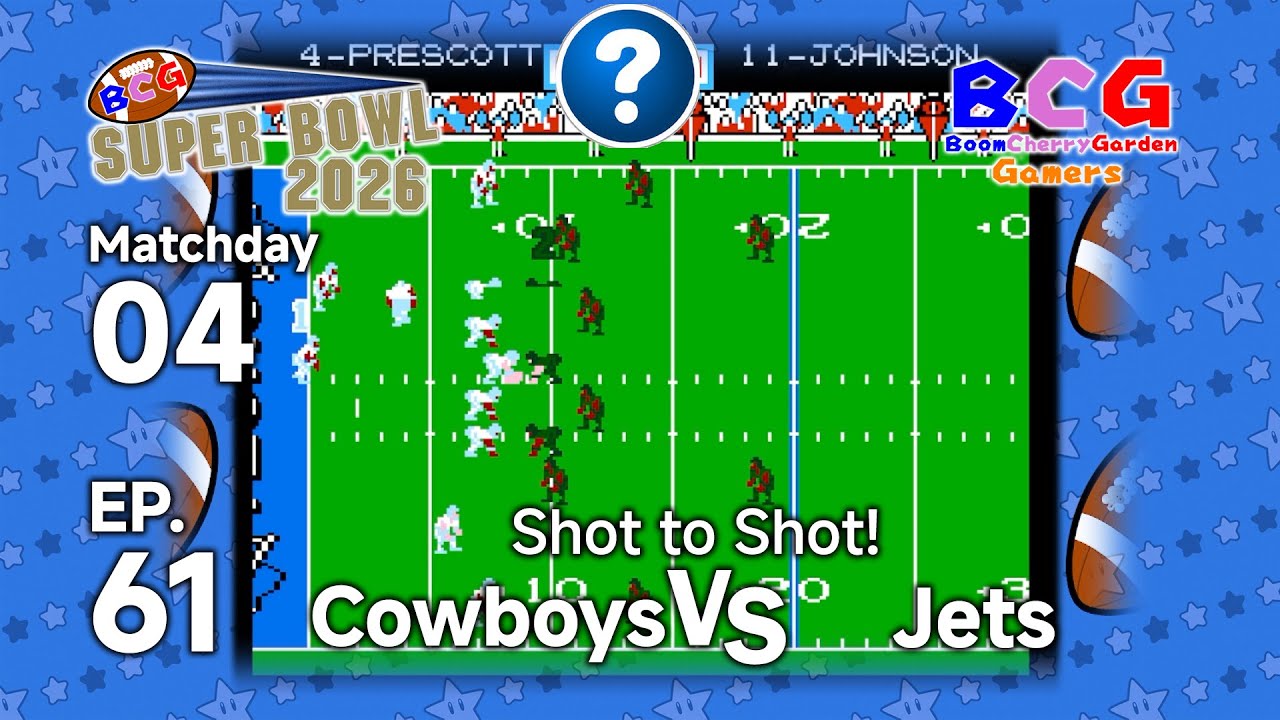 BCG (Tecmo) Super Bowl 2026 EP 61 MD 04 Cowboys VS Jets