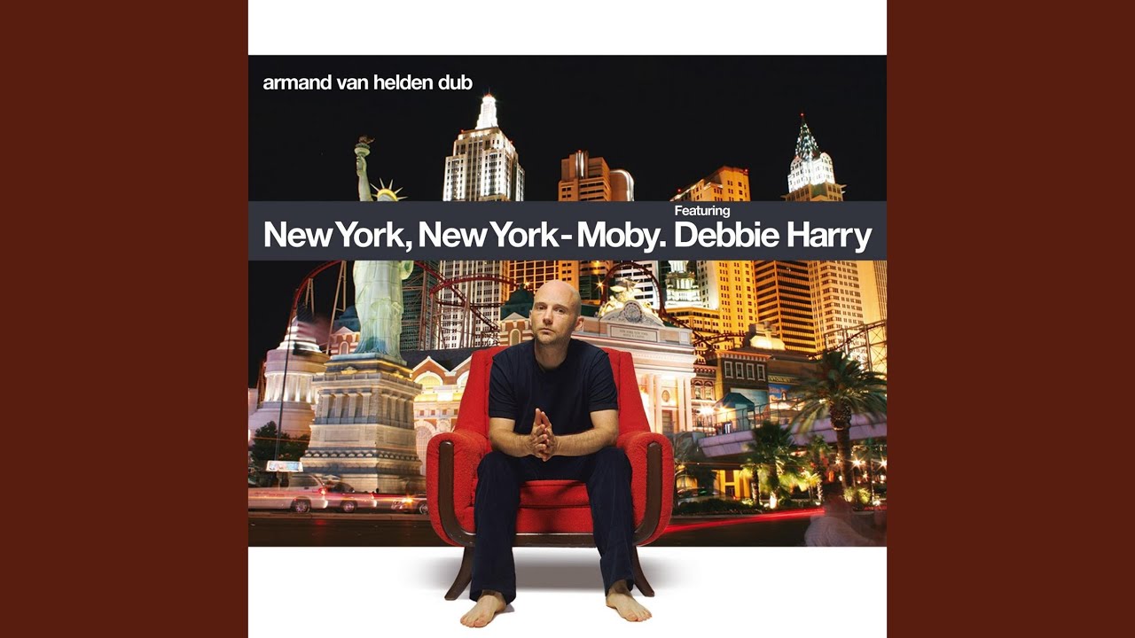New York, New York (feat. Debbie Harry) (Armand Van Helden Dub)