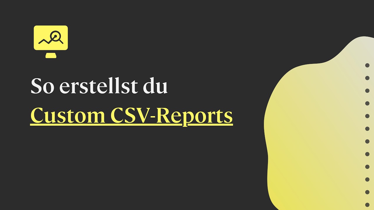Benutzerdefinierte CSV-Reports im SocialHub