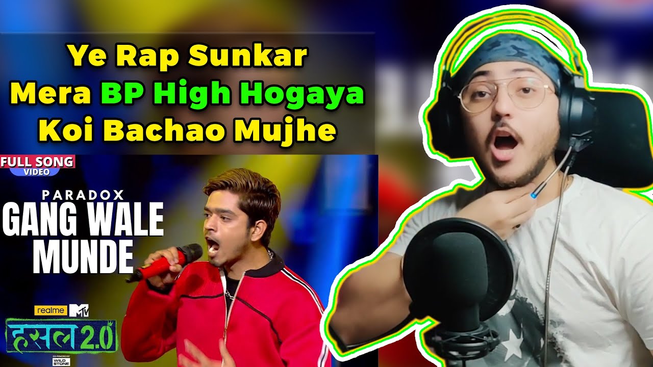 Gang wale munde | Paradox | Hustle 2.0 | Reaction & Commentary | WannaBe StarKid