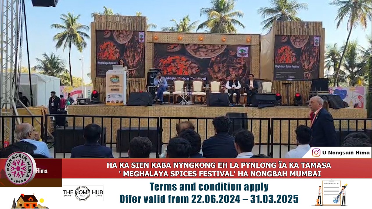 HA KA SIEN KABA NYNGKONG EH LA PYNLONG ÏA KA TAMASA ' MEGHALAYA SPICES FESTIVAL' HA NONGBAH MUMBAI