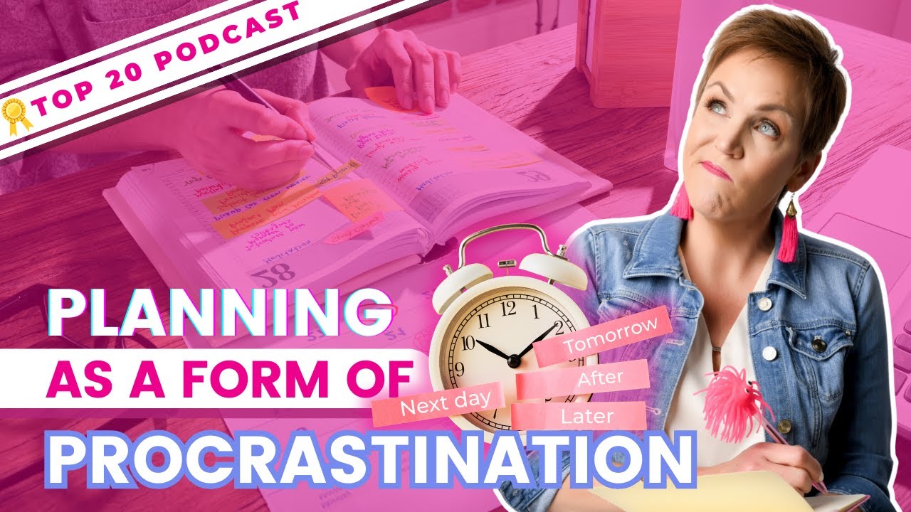 Planning as a Form of Procrastination