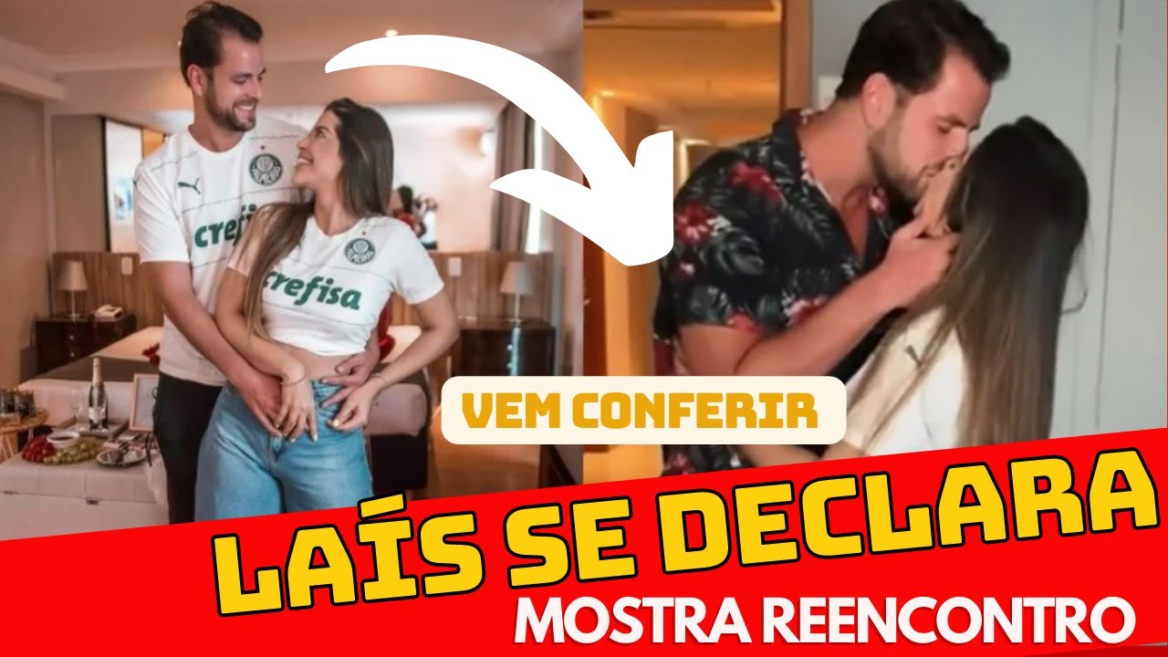 Laís mostra reencontro romântico com Gustavo após 'BBB' e se declara