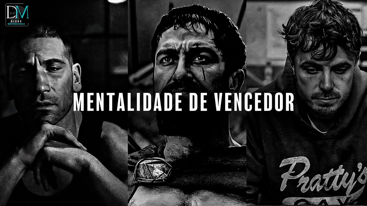A MENTALIDADE DOS VENCEDORES - DISCURSO MOTIVACIONAL 2025