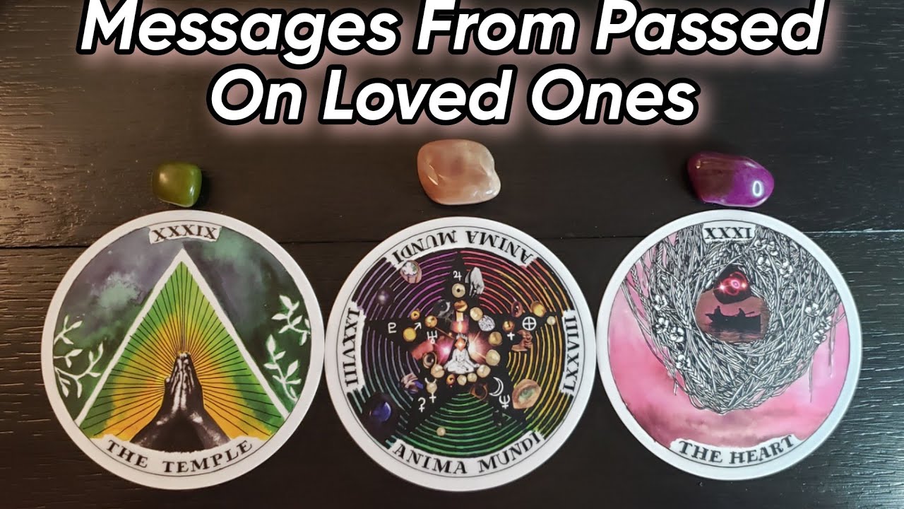 🌟🦋 Messages From Passed On Loved Ones 🦋🌟 Pick A Card Reading