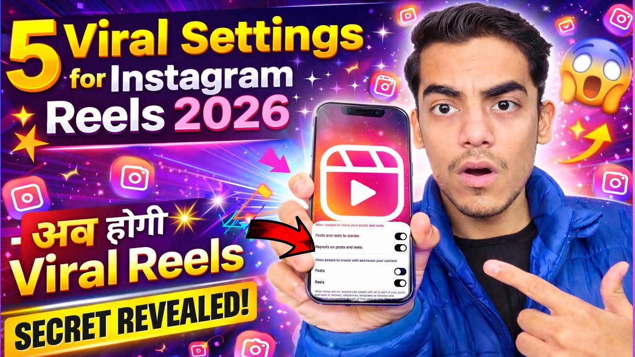 5 Instagram Reels Viral Settings 2026 | How to Make Instagram Reels Viral | How to Increase Reel ...