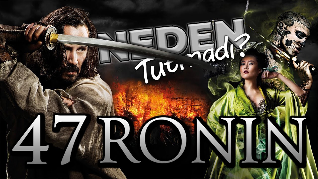 Neden Tutmadı? – 47 Ronin | Keanu Reeves’in Unutulan Efsanesi