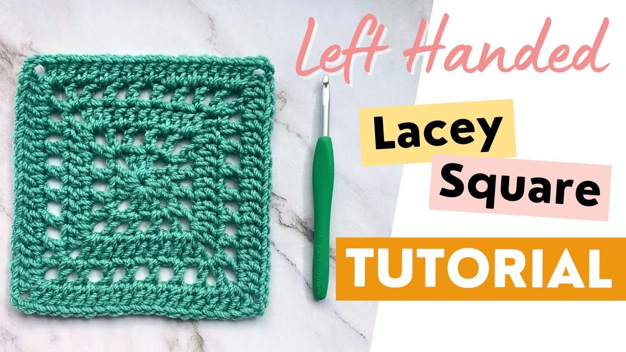LEFT HANDED Lace Granny Square Crochet Tutorial