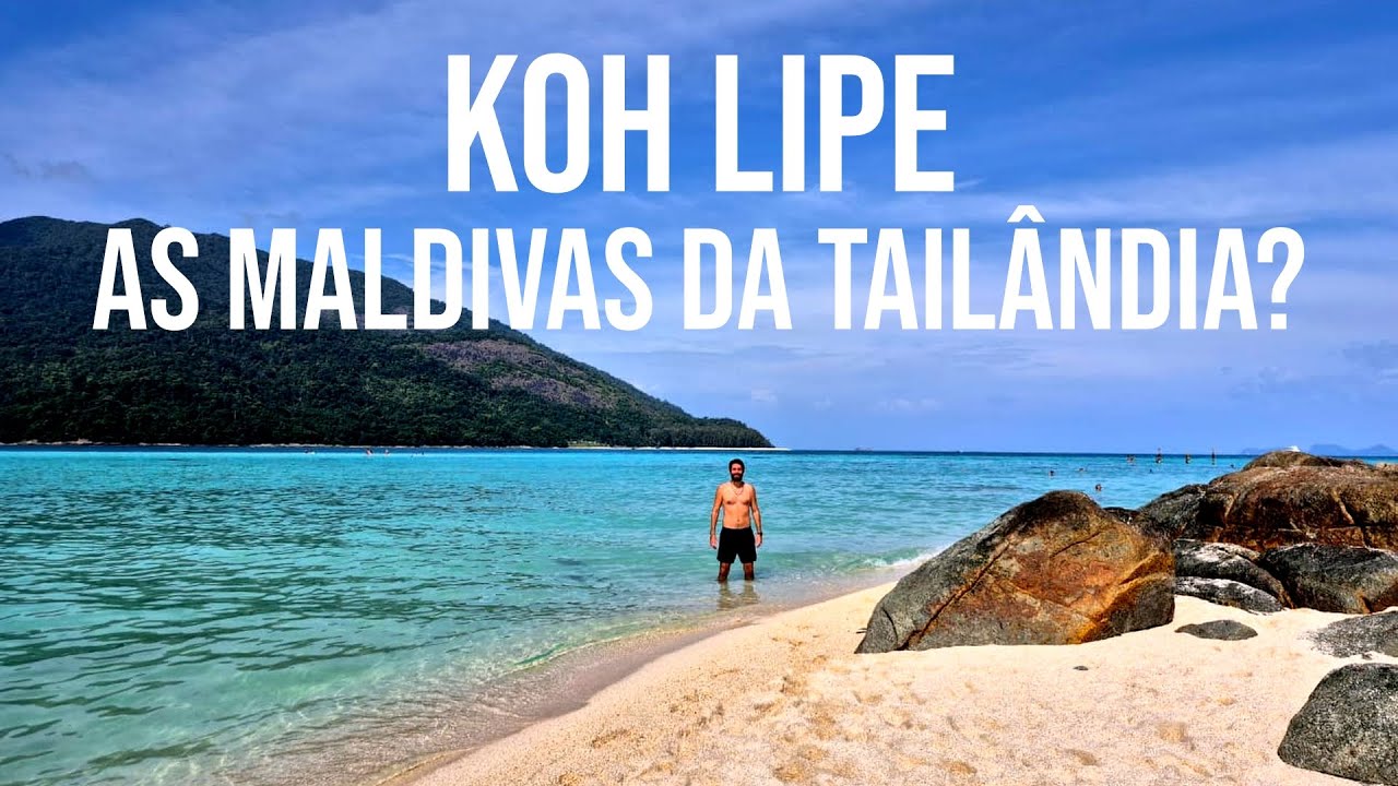 KOH LIPE É AS MALDIVAS DA TAILÂNDIA MESMO?