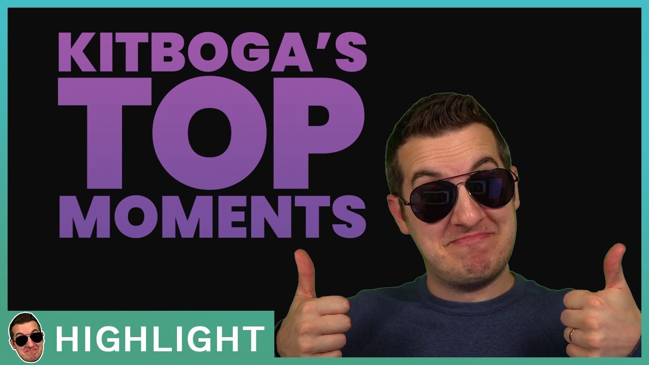 Kitboga Top Moments