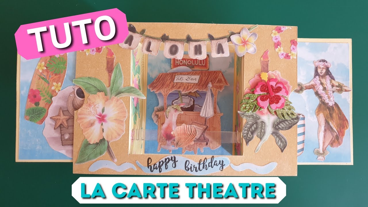 Carte théâtre pour anniversaire, thème hawai, plage et tropique {tuto}