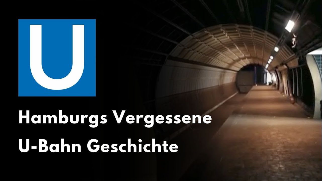 Hamburgs Vergessene U-bahn Geschichte - Stationen, Tunnel und eine verlorene Linie 