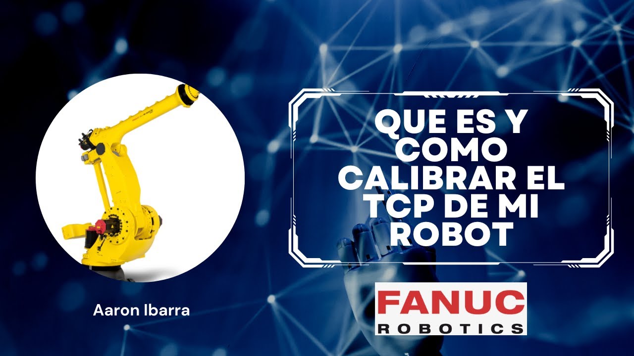 Live #2 - Que es y como Como crear /  calibrar el TCP en robot fanuc