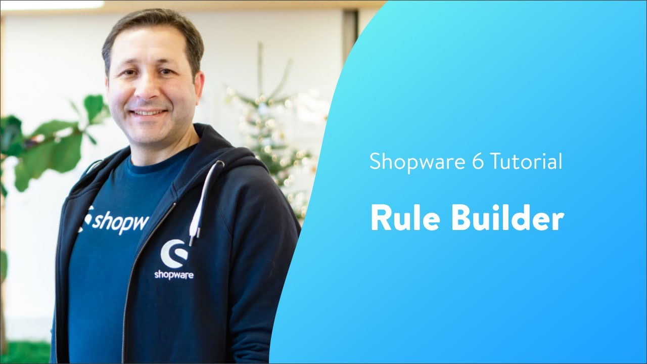 Create flexible rules with the Rule Builder! (Shopware 6 Tutorial EN)