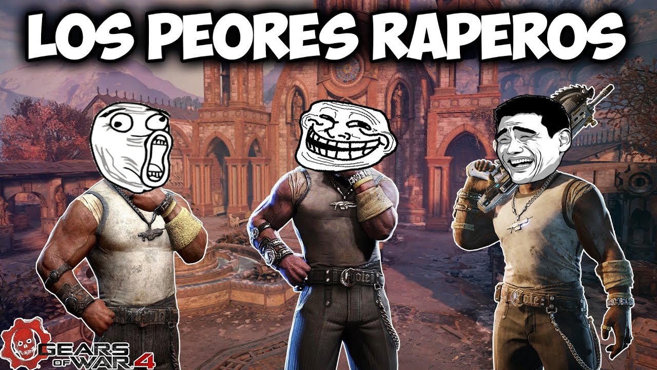 LOS PEORES RAPEROS DEL MUNDO, MOMENTOS DIVERTIDOS (Funny Moments) | GEARS OF WAR 4 - PACO TORREAR