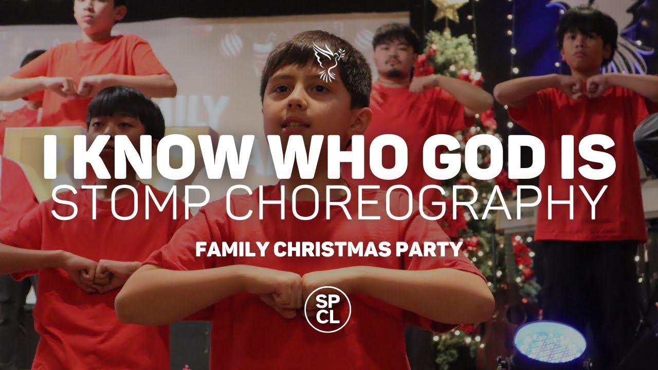 I Know Who God Is | Stomp Choreography | Family Christmas Party 2025