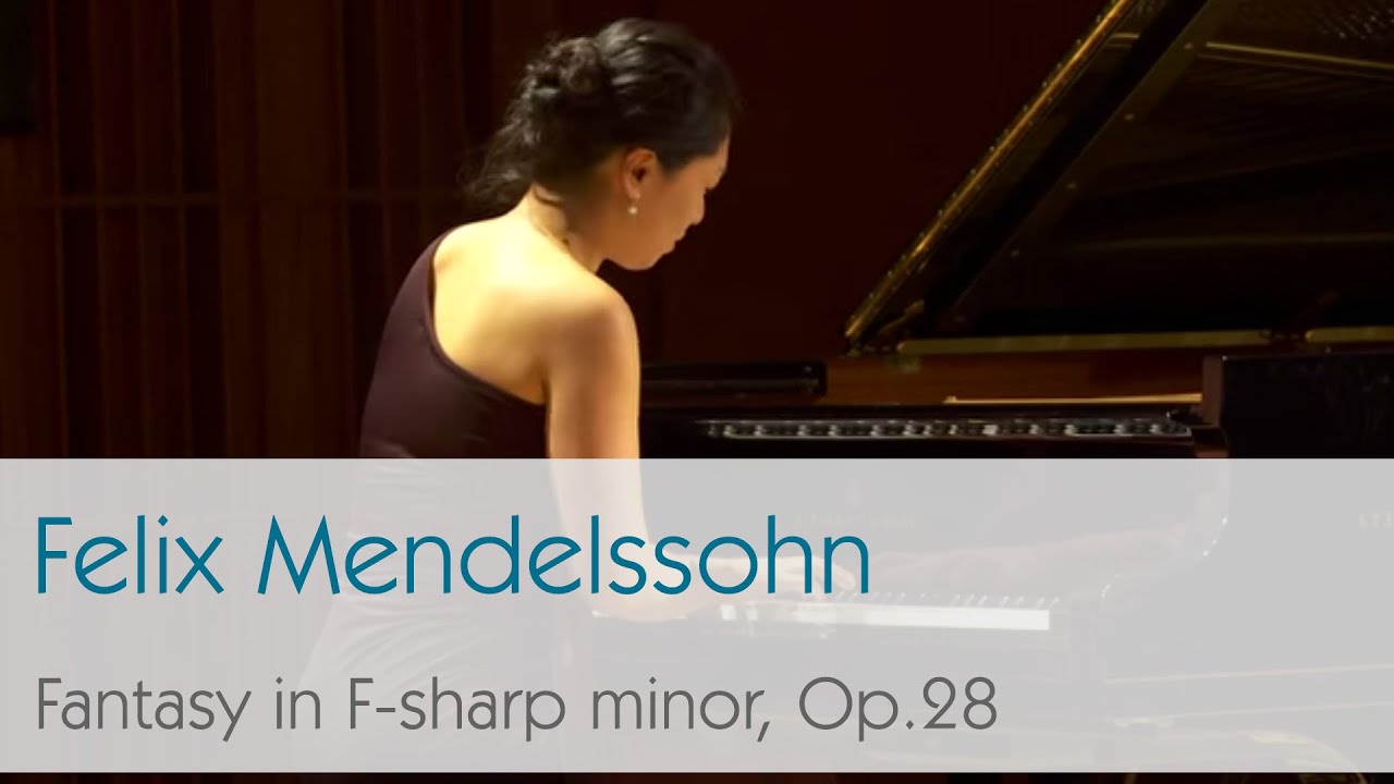 Felix Mendelssohn-Bartholdy - Fantasy in F-sharp minor, Op.28 - Zheeyoung Moon