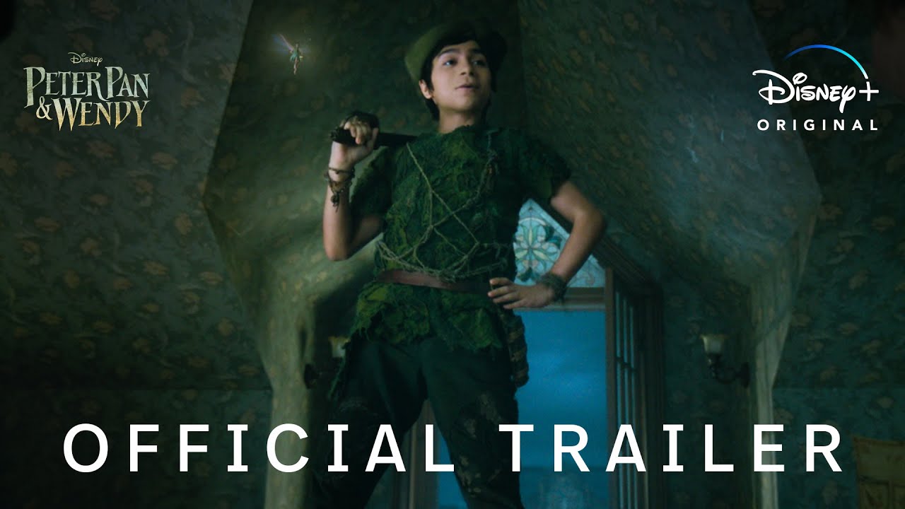 Official Trailer | Peter Pan and Wendy | Disney UK
