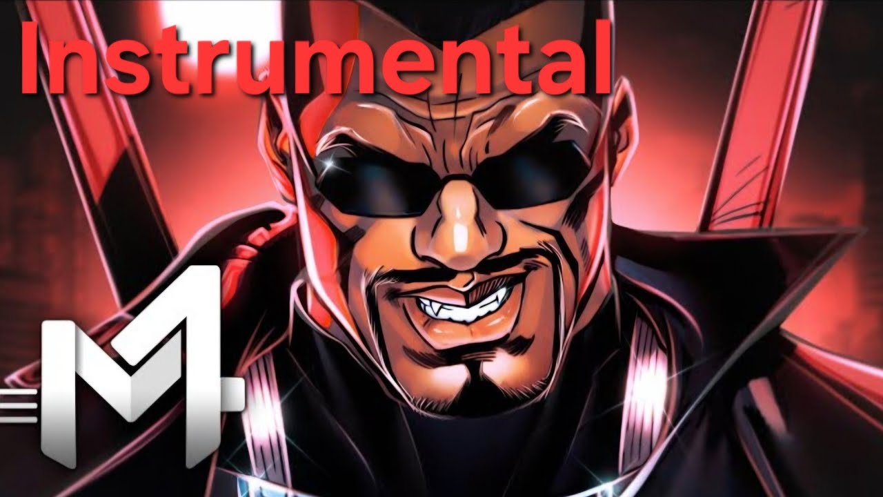 Instrumental | Blade (Marvel Comics) - Óculos No Show | M4rkim