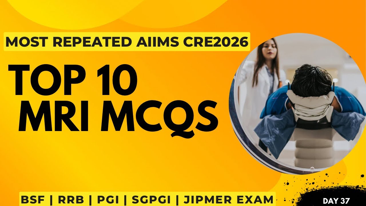 Mri mcqs |radiology Aiims cre 2026