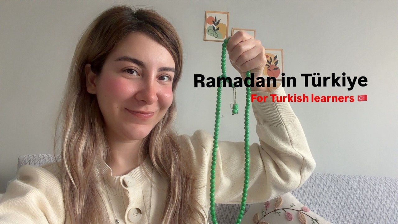 Ramadan in Türkiye (For Turkish learners)