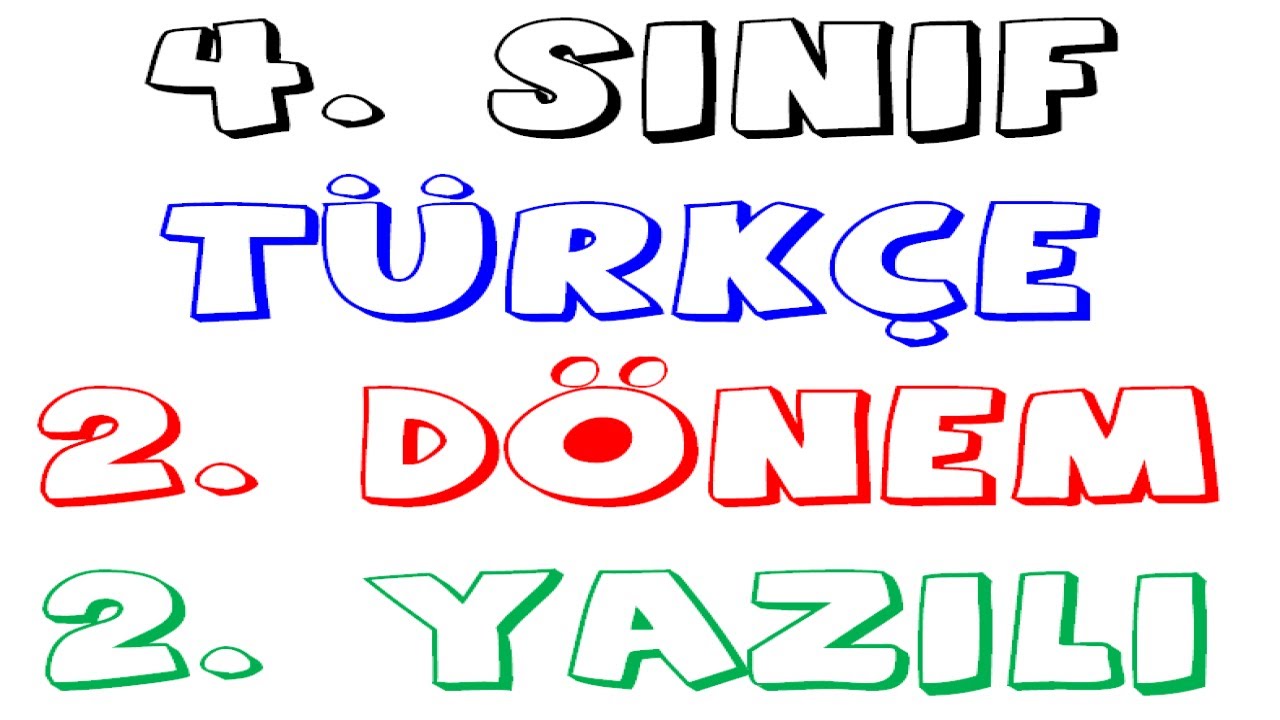 4. Sınıf Türkçe 2. Dönem 2. Yazılı Soruları
