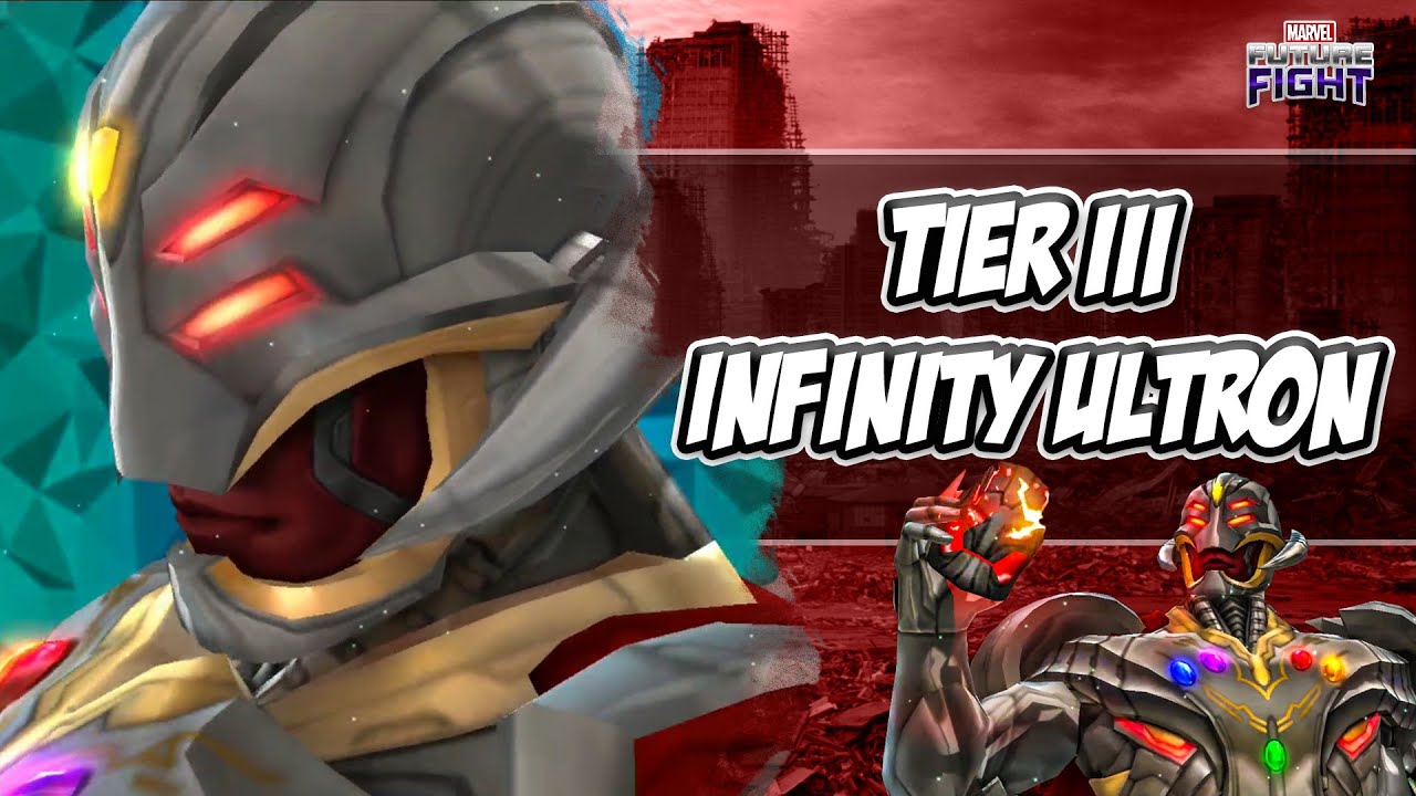 Tier III Infinity Ultron : Marvel Future Fight