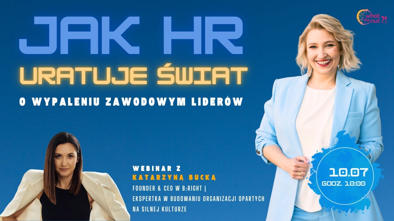 Jak HR uratuje świat? O wypaleniu zawodowym lider&oacute;w.