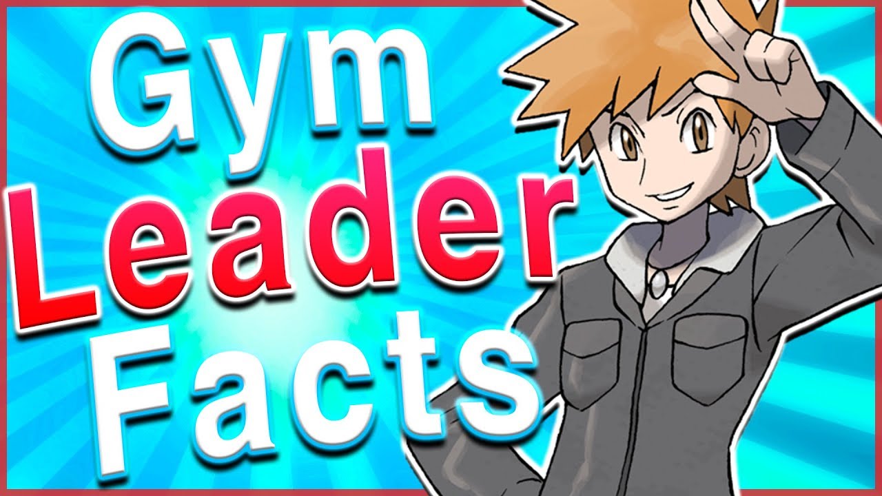 Blue's Secret Revealed?! 10 Odd Pokémon Gym Leader Facts!