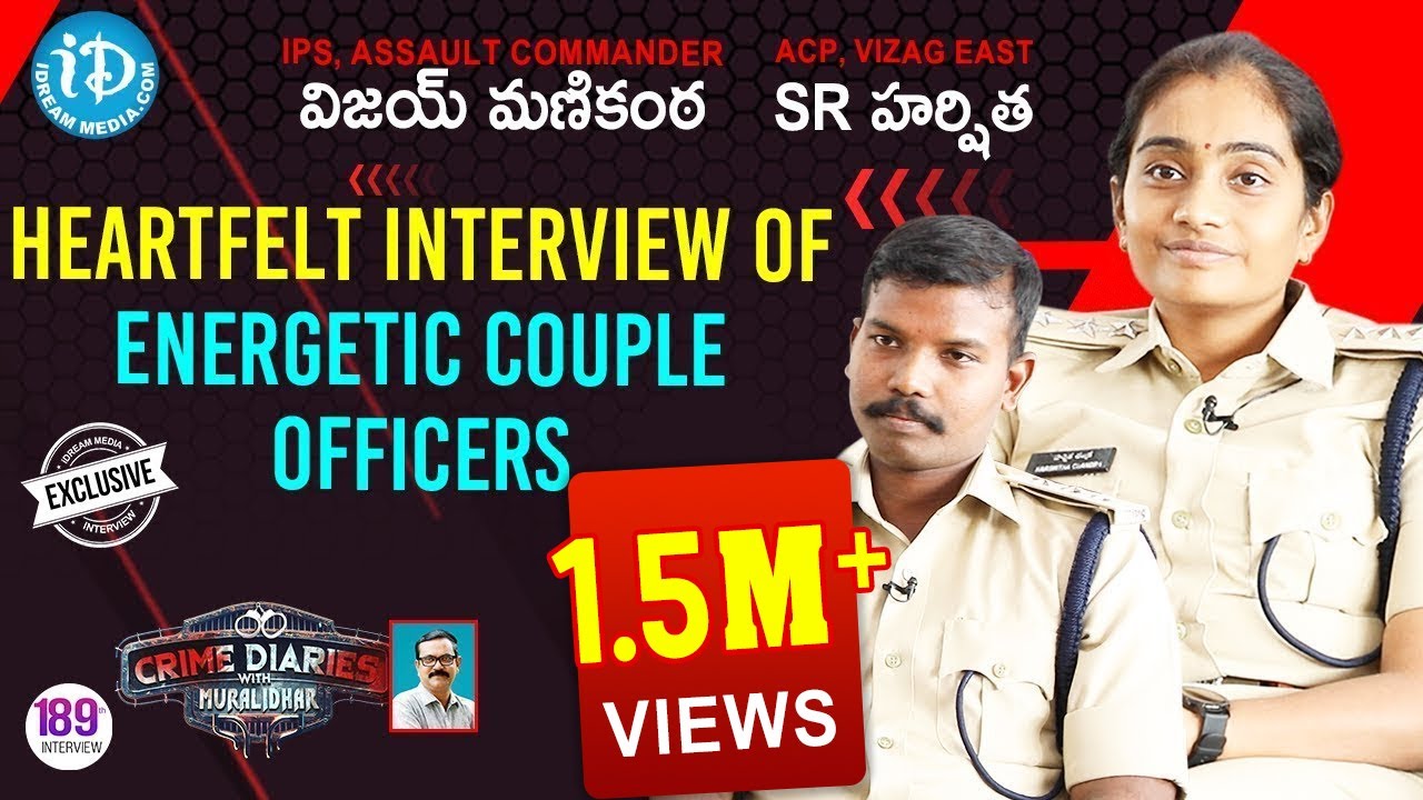 East Zone ACP (Vizag) Harshitha & Greyhounds (Vizag) Manikanta IPS Interview | Crime Diaries #189