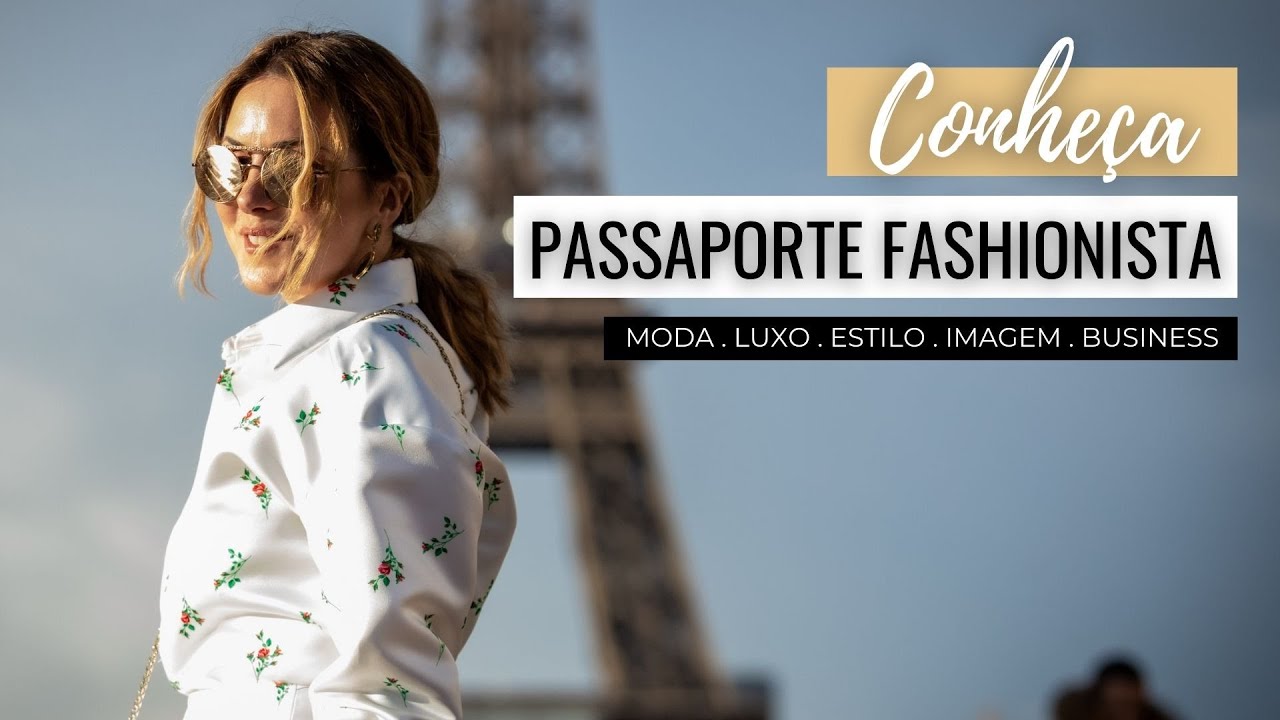 CONHE&Ccedil;A O PASSAPORTE FASHIONISTA