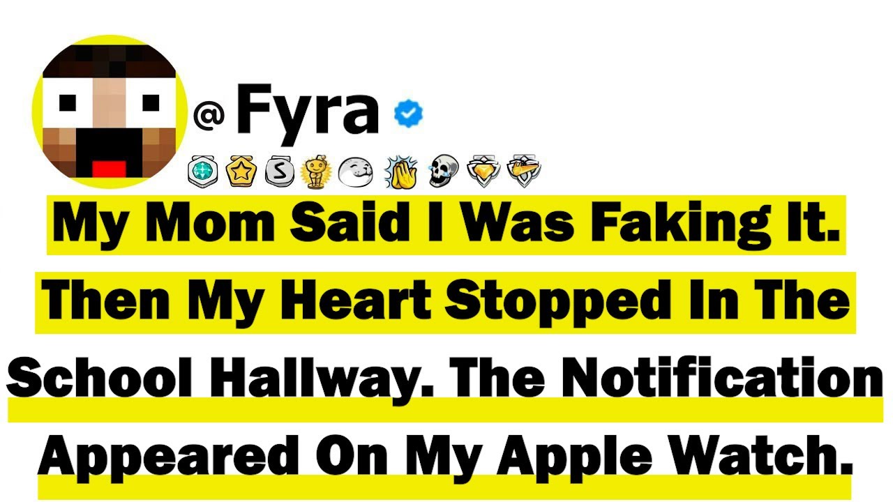 My Mom Said I Was Faking It. Then My Heart Stopped In The School Hallway. The Notification Appeared